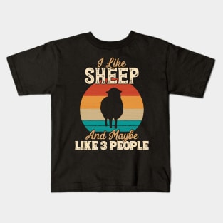 I Like Sheep and Maybe Like 3 People - Gifts for Farmers print Kids T-Shirt